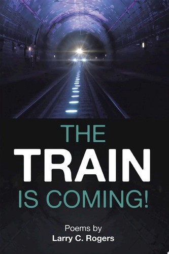 The Train is Coming!