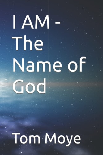 I AM - The Name of God