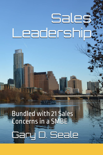 Sales Leadership: Bundled with 21 Sales Concerns in a SMBE
