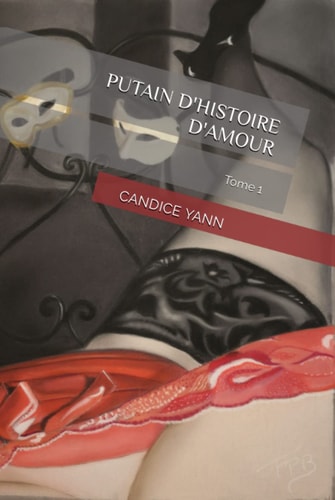 PUTAIN D'HISTOIRE D'AMOUR (EMELYNE ET JEAN-CHARLES) (French Edition)