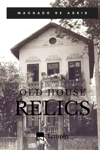 Old House Relics