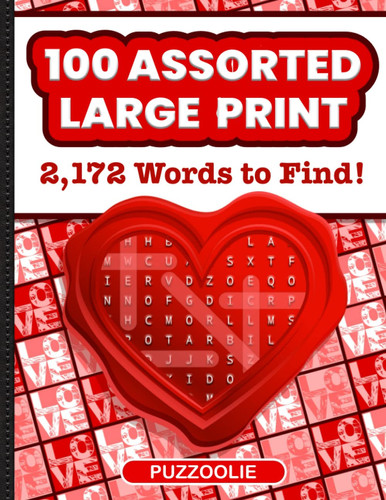 2,172 Words to Find! 100 Assorted Large Print Word Search Puzzles for Visually Impaired Adults and Seniors: FULL COLOR