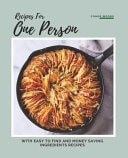 Recipes For One Person - Quick Meal Ideas Using Commonly Found Ingredients