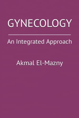 GYNECOLOGY: An Integrated Approach