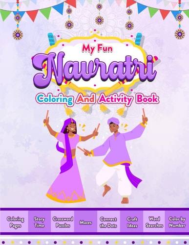 My Fun Navratri: Coloring & Activity Book