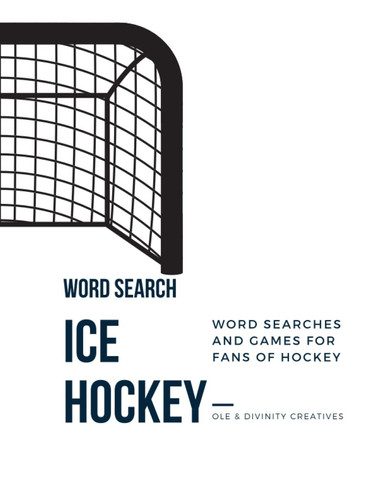 Ice Hockey Word Puzzles: Word Search and Games for Fans of Hockey