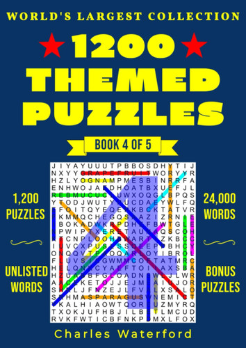 The World's Largest Collection Of Themed Word Search Puzzles: Book 4 Of 5