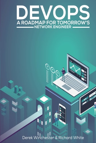 Devops: A Roadmap For Tomorrow's Network Engineer
