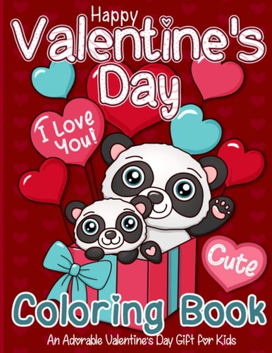 Valentine's Day Coloring Book: An Adorable Valentine's Day Gift for Kids