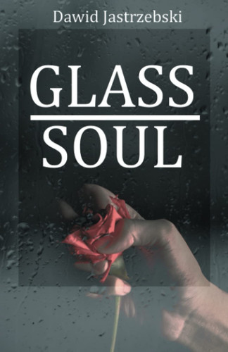 Glass Soul