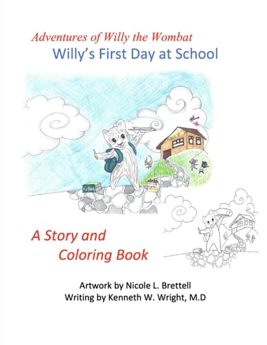 Adventures of Willy the Wombat - "Willy’s First Day at School"