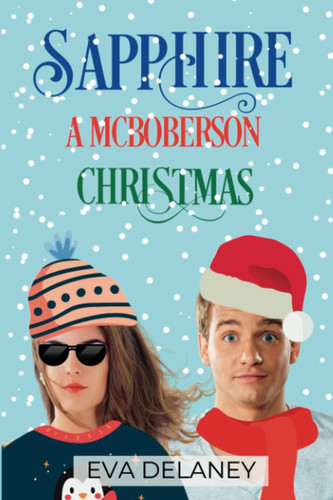 Sapphire A McBoberson Christmas: A Paranormal Romantic Comedy