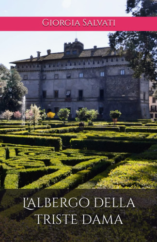 L'albergo della triste dama (Italian Edition)