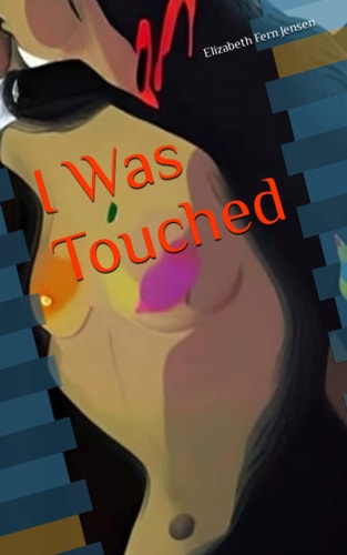 I Was Touched