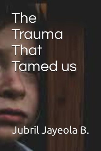 The Trauma that Tamed Us