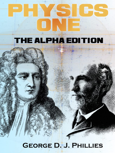 Physics One: The Alpha Edition