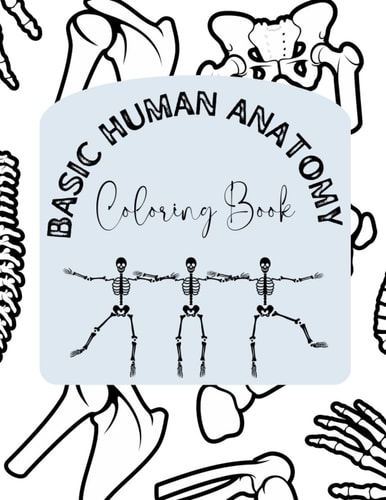 Basic Human Anatomy Coloring Book