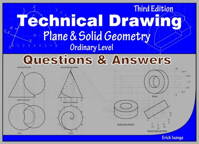 Technical Drawing, Plane and Solid geometry (Ordinary Level): Questions and Answers