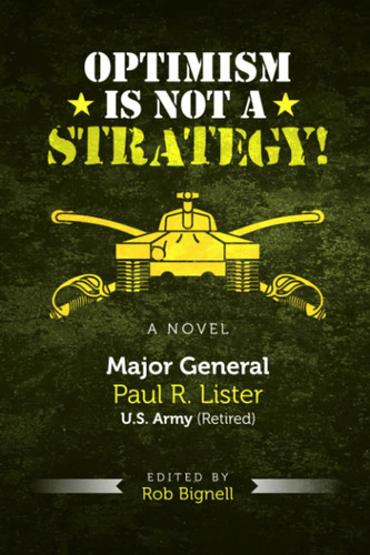 Optimism is not a Strategy