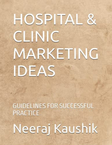 Hospital & Clinic Marketing Ideas Guidelines for Successful Practice