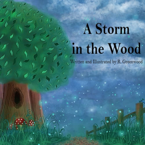 A Storm in the Wood