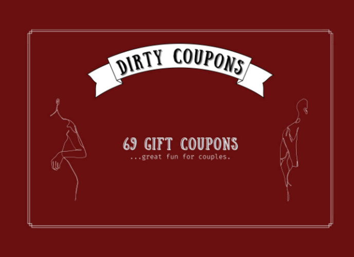Dirty 69 Coupons for couples: Surprise your other half with a sexy gift