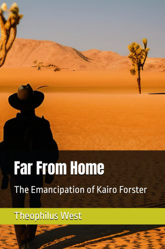 Far From Home: The Emancipation of Kairo Forster