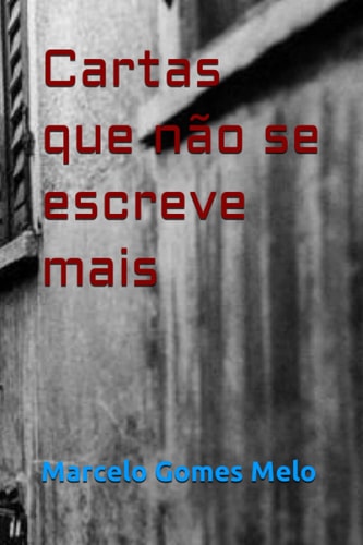 Cartas que não se escreve mais