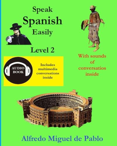 Speak Spanish easily Level 2 With sound osf conversation