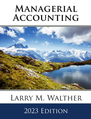 Managerial Accounting 2023 Edition