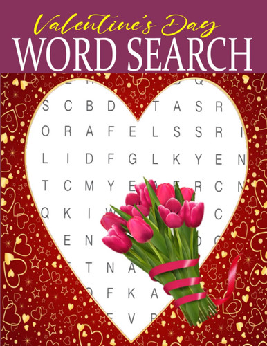 Valentine's Day Word Search Puzzles: Vintage Love-Themed Search and Find Puzzle Book for the Romantic Senior, Adult or Teen