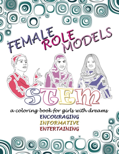 FEMALE ROLE MODELS - STEM: a coloring book for girls with dreams