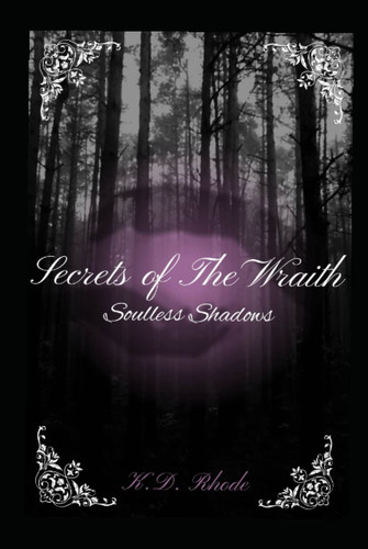 Secrets of the Wraith: Soulless Shadows