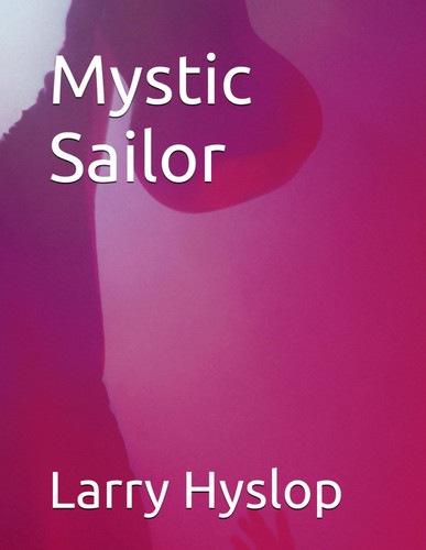 MYSTIC SAILOR.
