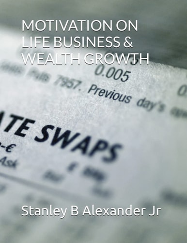 MOTIVATION ON LIFE BUSINESS & WEALTH GROWTH
