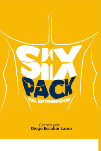 6 Pack del Entrenador Personal (Spanish Edition)