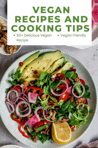 Vegan recipes and cooking tips