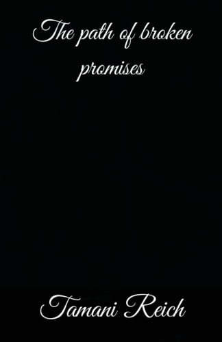 The path of broken promises (German Edition)