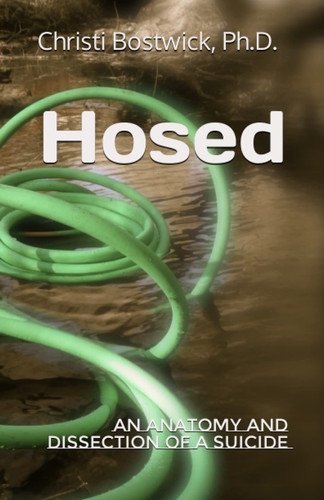 Hosed an anatomy and dissection of a suicide