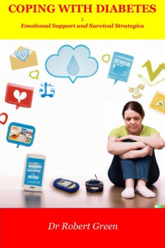 Coping with Diabetes Emotional Support and Survival Strategies