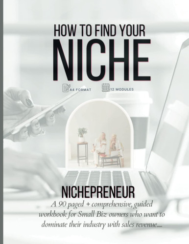 How to Find your Niche in Business Workbook