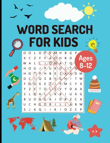 Word Search Book For Kids Ages 8-12: 50 Puzzles page to Practice Spelling, Learn Vocabulary, and Sharpen Reading Skills