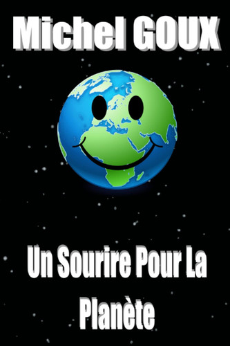 Un sourire pour la planète (French Edition)