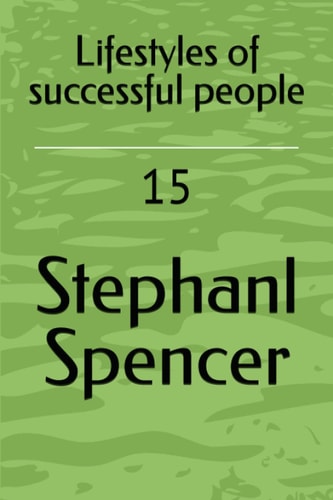 Lifestyles of successful people: 15
