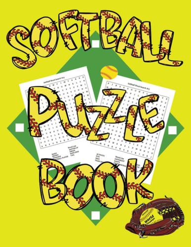 SOFTBALL PUZZLE BOOK: WORD SEARCH AGES 10 AND UP, 8.5 x 11 inches, 40 pages