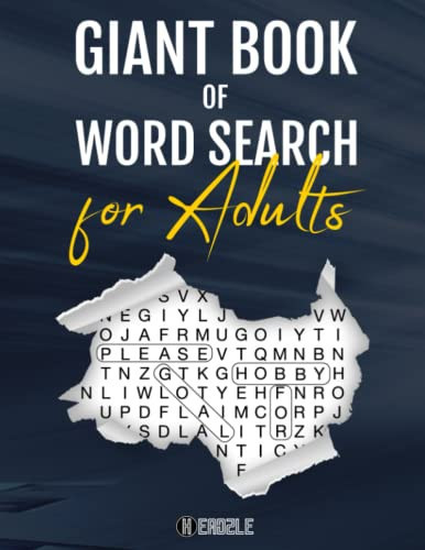 Giant Book of Word Search For Adults: Unleash Your Word Skills with 8000 Words and 200 Challenging Themed Puzzles - A Mind-Stimulating Adventure for Adults with Solutions Included