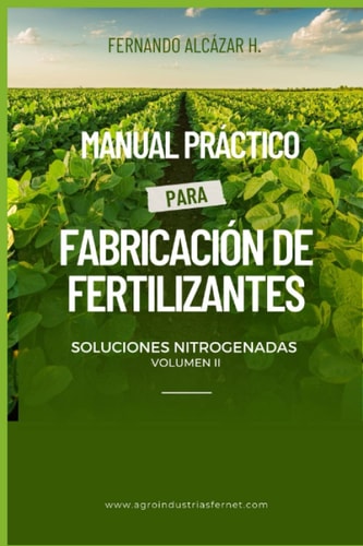 Manual Fabricación Soluciones Nitrogenadas Volumen II