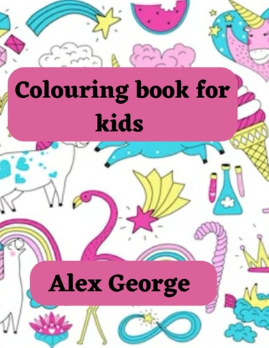 Children unicorn colouring book: The best unicorn book for children below 8 years, children loves unicorn