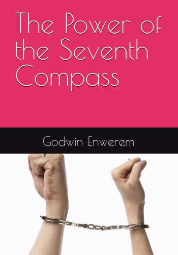 The Power of the Seventh Compass