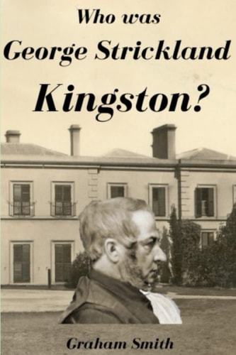 Who was George Strickland Kingston?